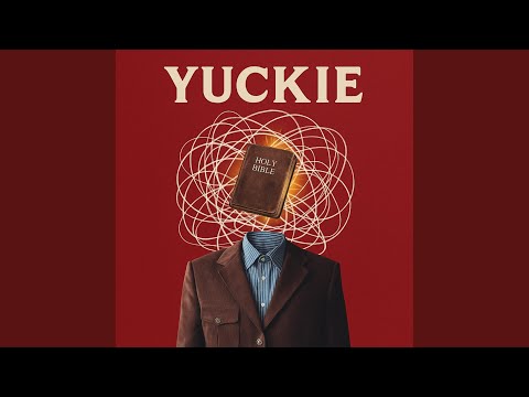 Yuckie