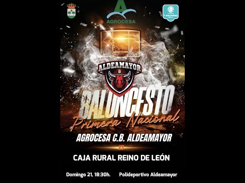 Jornada 10. AGROCESA C.B. ALDEAMAYOR - CAJA RURAL REINO DE LEON