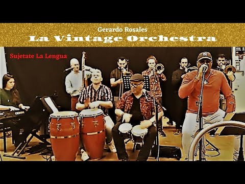 SUJETATE LA LENGUA - GERARDO ROSALES & LA VINTAGE #Palmieri #Tico #Cover #Salsa