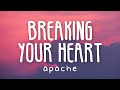 Apache 207 Breaking Your Heart Lyric Video