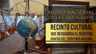 Museo Nacional de la Cartografía