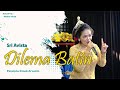 DILEMA BATIN SRI AVISTA II TARLING KLASIK TENGDUNG TERBARU 2022