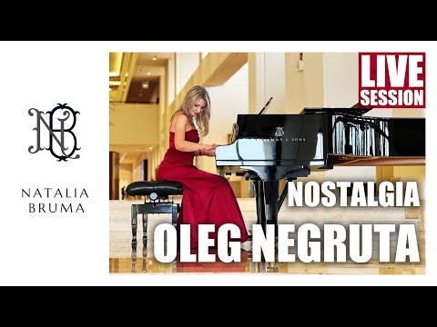 Natalia Bruma plays / Oleg Negruta - Nostalgia