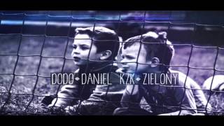 Dodo x Daniel KZK - Pamiętam (ref. Zielony)