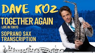 Together Again (Live in Tokyio) by Dave Koz - S Sax Transcription