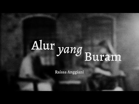 Raissa Anggiani - Alur Yang Buram (Official Lyric Video)
