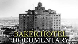 The Tragic Story of Texas’ Forgotten Healing Palace: The Baker Hotel