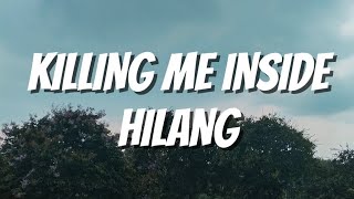Download lagu Killing Me Inside - Hilang (Lirik) mp3