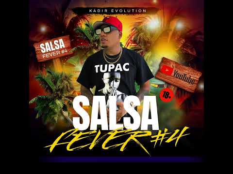 SALSAL MIX 2024/ Dj Kadir Evolution/ SALSA FEVER4