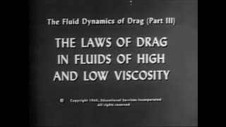 Fluid Dynamics of Drag (part 3) - The Laws of Drag in Fluids of High and Low Viscosity