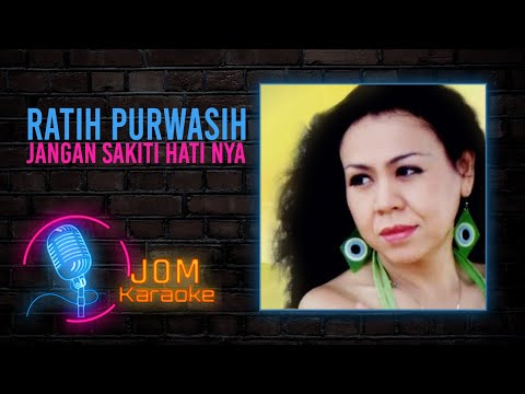 Ratih Purwasih - Jangan Sakiti Hati Nya (Official Karaoke Video)