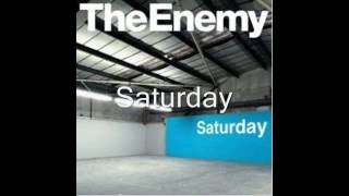 The Enemy - Saturday (Lyrics on screen)
