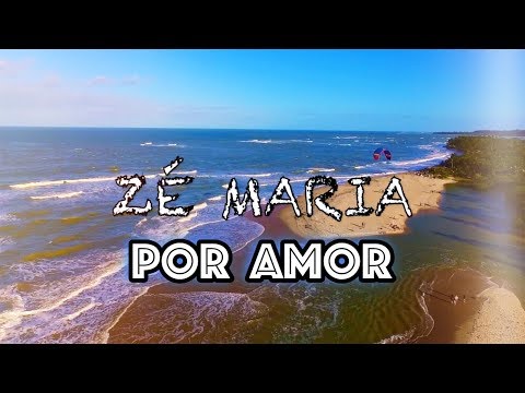 Por Amor - Zé Maria  (LEGENDADO)