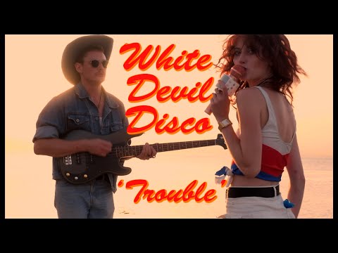 White Devil Disco - Trouble