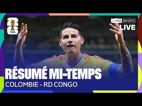 Ça démarre très FORT entre la COLOMBIE et la RD CONGO ! - Le résumé MI-TEMPS