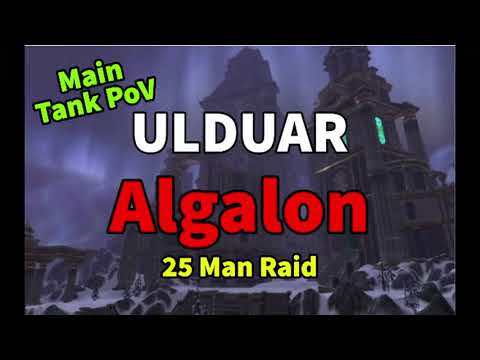 Ulduar: Algalon 25 Man - Main Tank/Raid Lead PoV