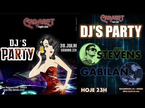 DJ Heryk Stevens - Cabaret Night Club (Dj's Party) 30/07/2016