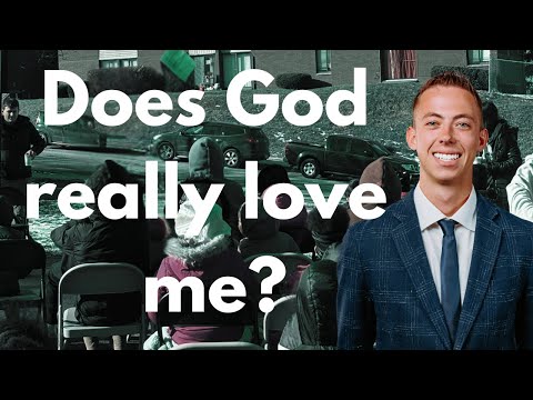 Does God Really Love Me?