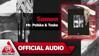 Samen - Mr. Polska &amp; Teske [OFFICIAL AUDIO]