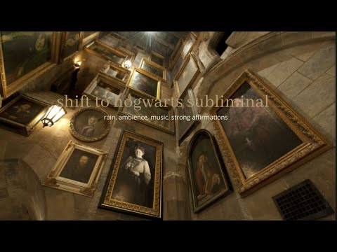 SHIFT TO HOGWARTS (STRONG AFFIRMATIONS) RAIN/THUNDER, AMBIENCE + MUSIC