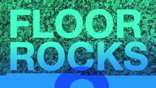 FLOOR ROCKS 8 [2014 b-boy breaks mix]