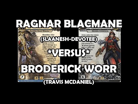 Ragnar Blackmane versus Broderick Worr - Warhammer 40,000: Conquest