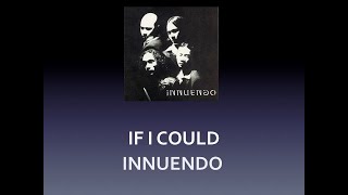 Download lagu If I Could - Innuendo mp3 Download lagu If I Could - Innuendo mp3