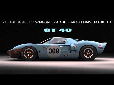 Jerome Isma-Ae & Sebastian Krieg - GT 40 (Original Mix) [Jee/SirupMusic]