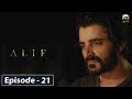 ALIF - Episode 21 || English Subtitles || 22nd Feb 2020 - HAR PAL GEO