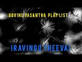 Govind Vasantha Music Playlist tamil | melody | #govindvasantha #meiyazhagan #vijaysethupathi