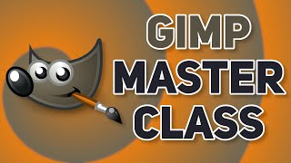 The GIMP Master Class 🏫 | Full Guide On How To Use The GIMP Image Editor