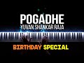 Pogadhe | Yuvan Shankar Raja | Deepavali | Tamil Piano Cover