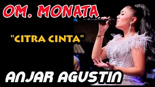 Download lagu CITRA CINTA   ANJAR AGUSTIN   MONATA Live Kedung peluk Candi sidoarjo 2019 mp3