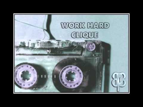Work Hard Clique