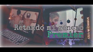 Premier: Retando mi género