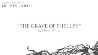 The Grave of Shelley - Oscar Wilde