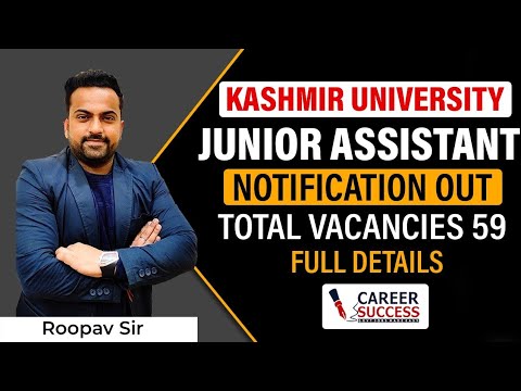 Junior Assistant Notification Out || 59 Vacancies || Full Details || Kashmir University Jobs 2023