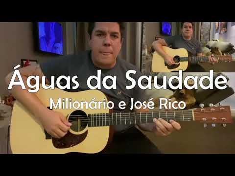 Águas Da Saudade - Milionário e José Rico