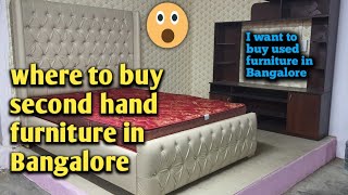 I want to buy used furniture in Bangalore | where to buy second hand furniture in Bangalore