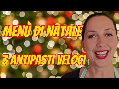 Menù di Natale WOW: 3 antipasti semplici e veloci