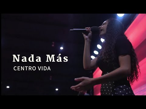 CENTRO VIDA / Nada Más / (Nothing else) Miércoles 08/25/2021