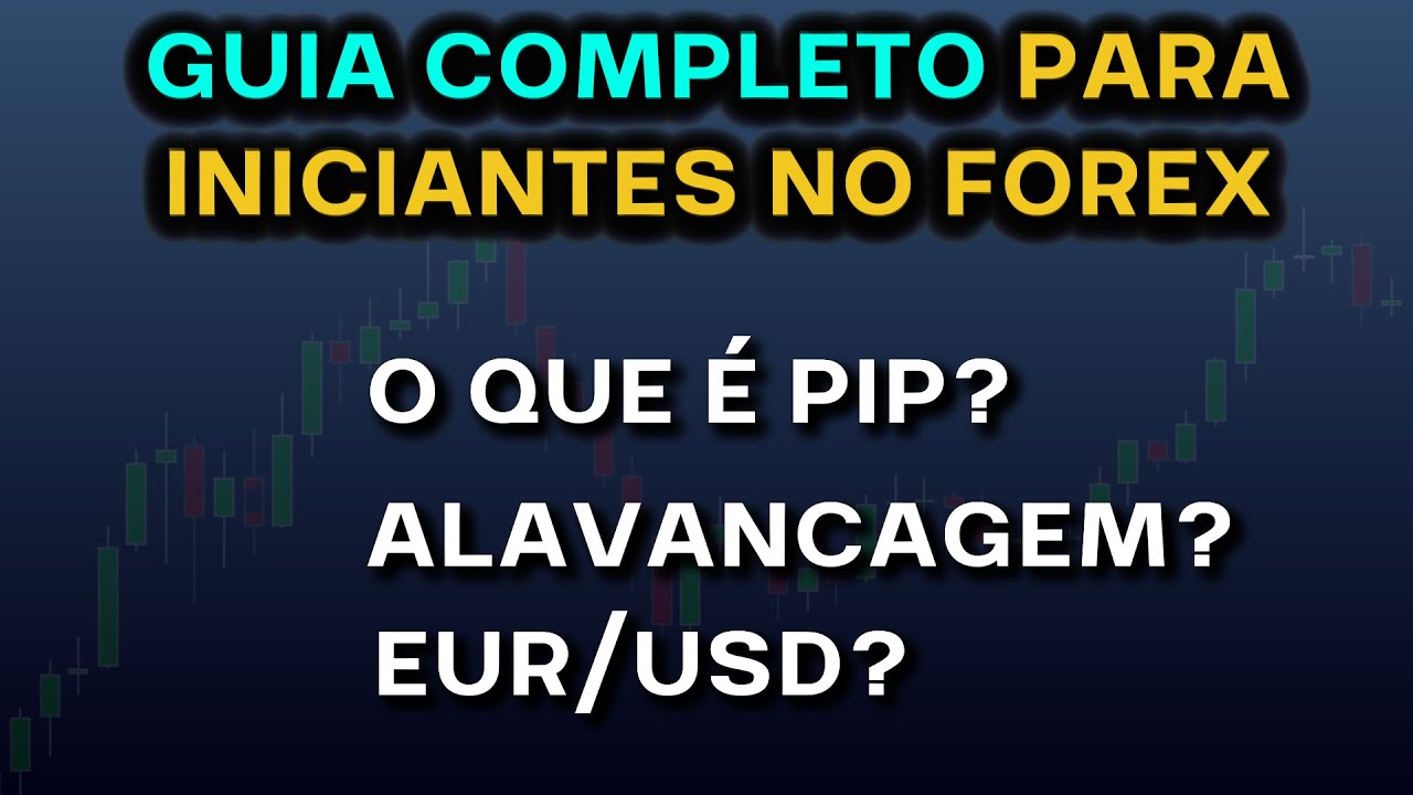 Forex para Iniciantes -  (Curso Completo)