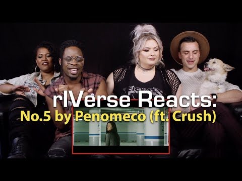rIVerse Reacts: No.5 by Penomeco (ft.Crush) - M/V Reaction