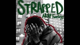 A$AP Twelvyy - Strapped *Instrumental*