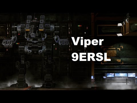 MechWarrior Online :  VPR-C "Poor Viper" (9xcSL)