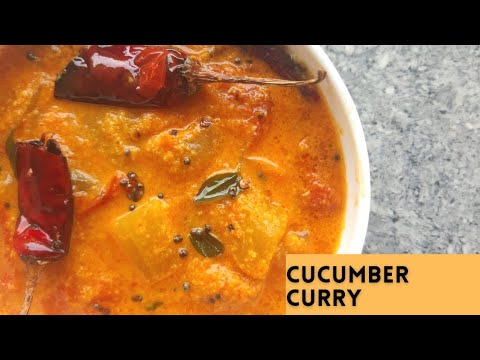 Cucumber Curry| How to make Cucumber curry| Cucumber recipes| Vellarika curry