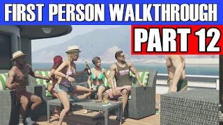 GTA 5 First Person Gameplay Walkthrough Part 12 - DADDY'S GIRL! | GTA 5 First Person