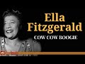 Ella Fitzgerald - Cow Cow Boogie