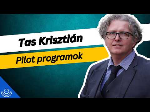 Pirkadat: Tas Krisztián – Pilot programok