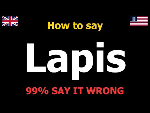 How to PRONOUNCE Lapis (Say It Correctly)